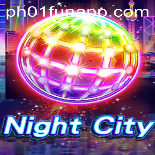 Discover the Exciting World of NightCity: Unveiling the Thrills of PH01 Fun